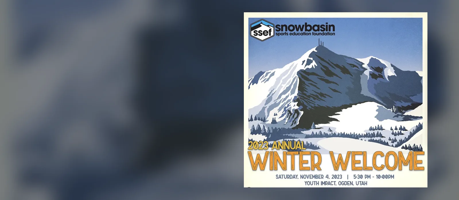 Snowbasin Sports Education Foundation Winter Welcome 2023 fundraiser flyer